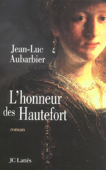 L'HONNEUR DES HAUTEFORT