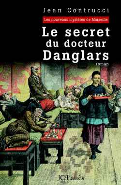 LE SECRET DU DOCTEUR DANGLARS
