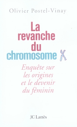 LA REVANCHE DU CHROMOSOME X