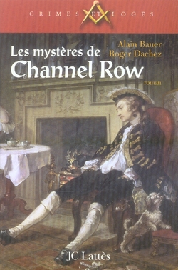 LES MYSTERES DE CHANNEL ROW