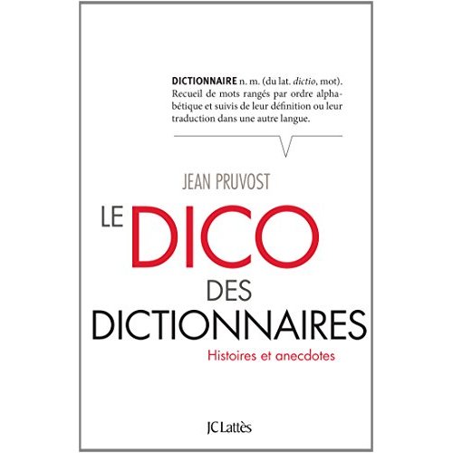 LE DICO DES DICTIONNAIRES