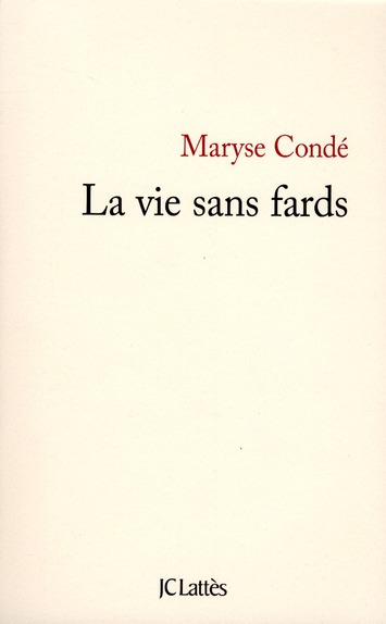 LA VIE SANS FARDS