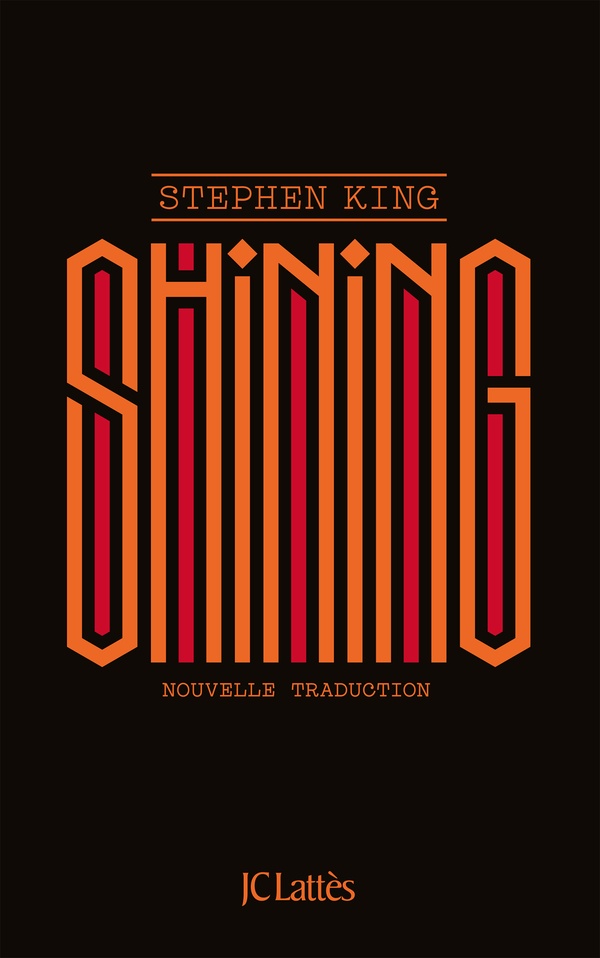 SHINING NOUVELLE TRADUCTION