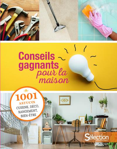 CONSEILS GAGNANTS POUR LA MAISON
