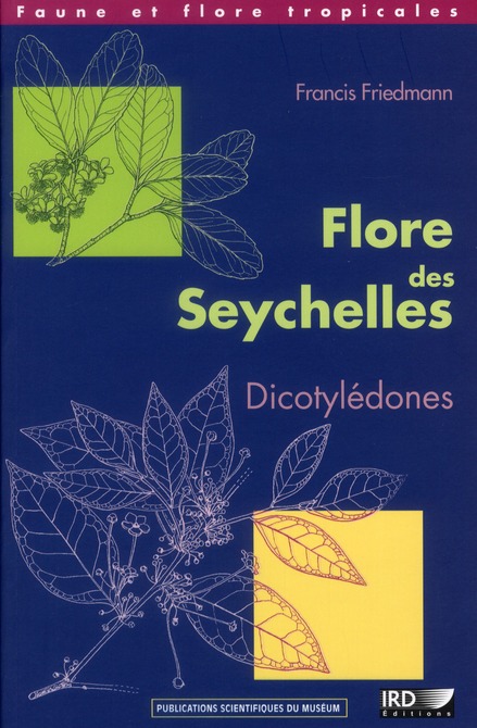 FLORE DES SEYCHELLES. DICOTYLEDONES