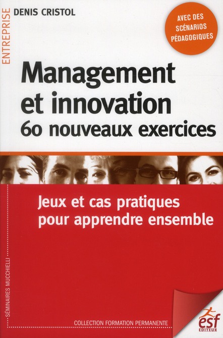 MANAGEMENT ET INNOVATION 60 NOUVEAUX EXERCICES