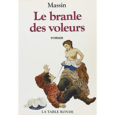 LE BRANLE DES VOLEURS