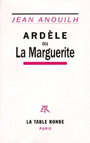ARDELE OU LA MARGUERITE