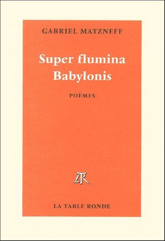 SUPER FLUMINA BABYLONIS