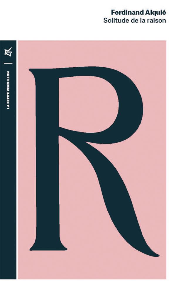 SOLITUDE DE LA RAISON