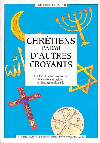 LES CHRETIENS PARMI D'AUTRES CROYANTS