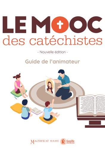 MOOC DES CATECHISTES - GUIDE ANIMATEUR
