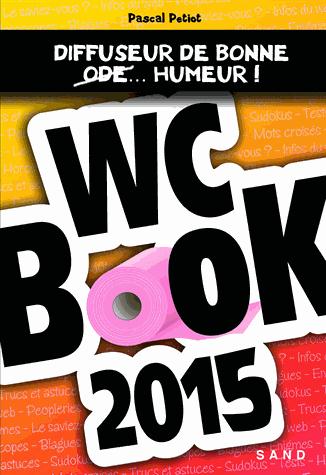 WC BOOK 2015 - JAMAIS AU BOUT DU ROULEAU !