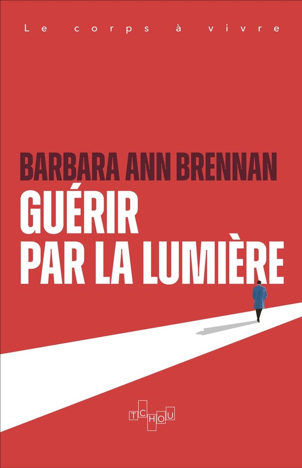 GUERIR PAR LA LUMIERE