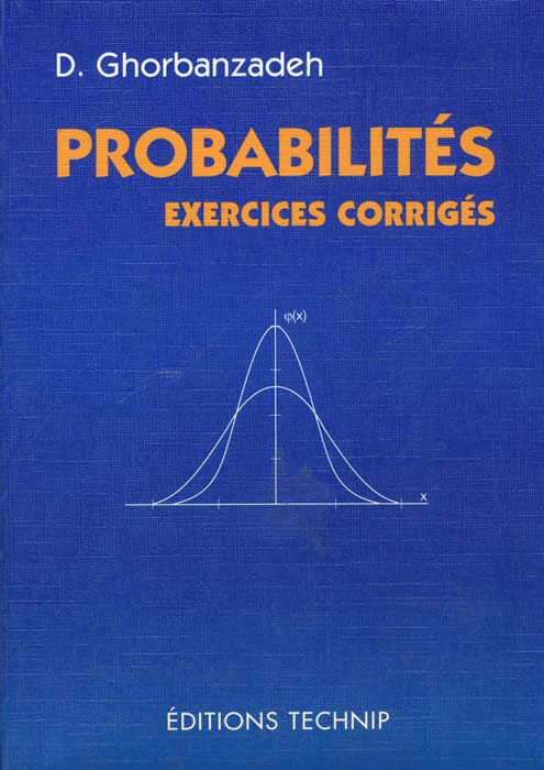 PROBABILITES - EXERCICES CORRIGES