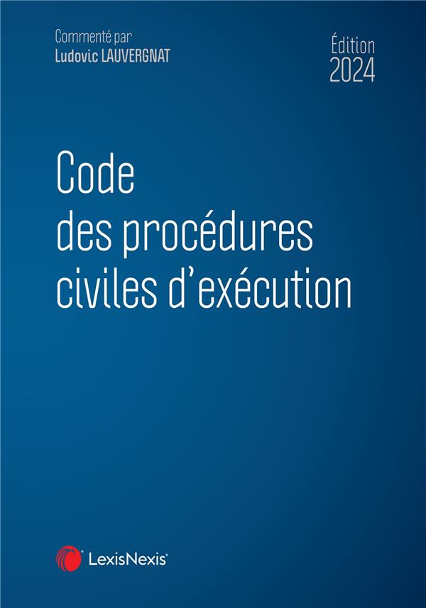 CODE DES PROCEDURES CIVILES D'EXECUTION 2024