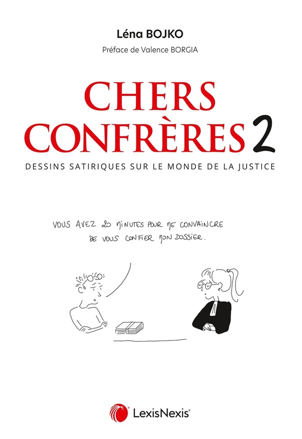 CHERS CONFRERES, TOME 2