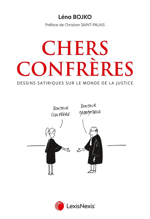 CHERS CONFRERES, TOME 1