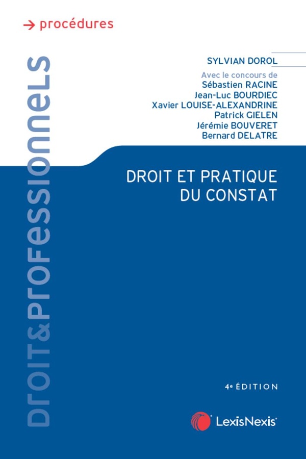 DROIT ET PRATIQUE DU CONSTAT D'HUISSIER
