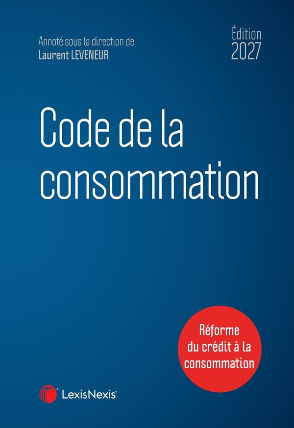 CODE DE LA CONSOMMATION 2027