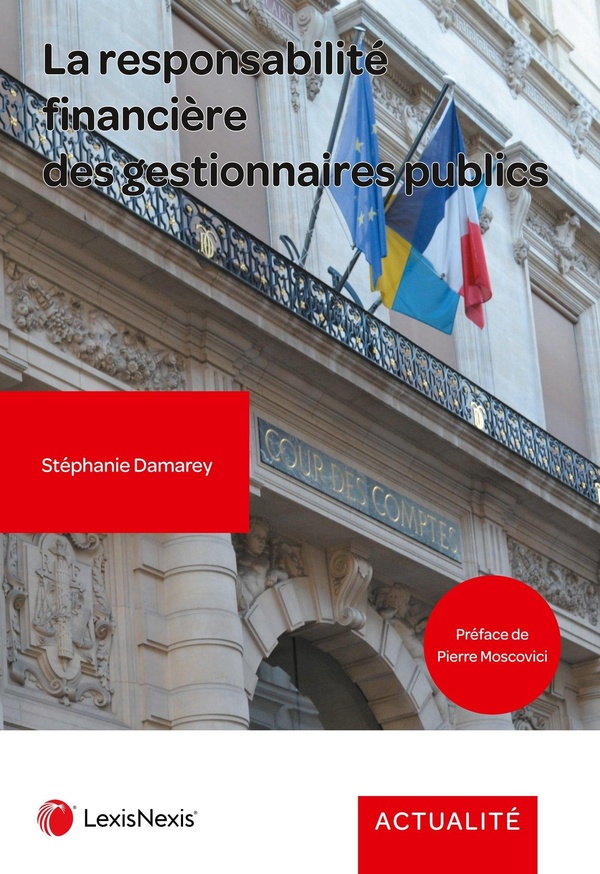 LA RESPONSABILITE FINANCIERE DES GESTIONNAIRES PUBLICS