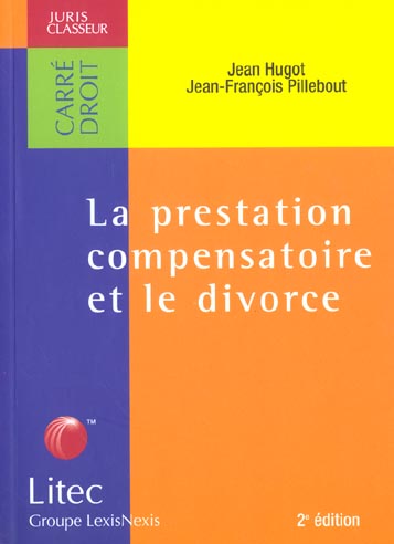 LA PRESTATION COMPENSATOIRE ET LE DIVORCE