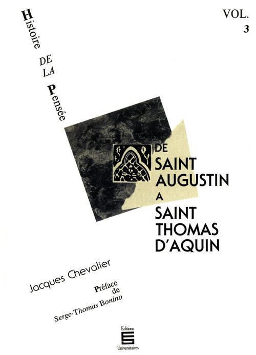 DE SAINT AUGUSTIN A SAINT THOMAS D'AQUIN