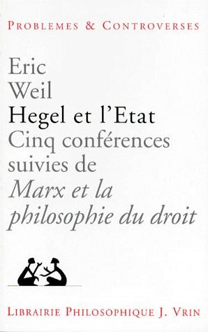 HEGEL ET L'ETAT - CINQ CONFERENCES