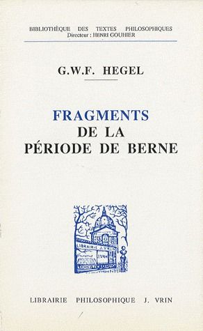 FRAGMENTS DE LA PERIODE DE BERNE - 1793-1796