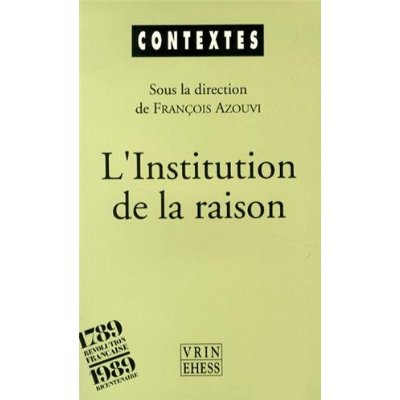 L' INSTITUTION DE LA RAISON LA REVOLUTION CULTURELLE DE THERMIDOR