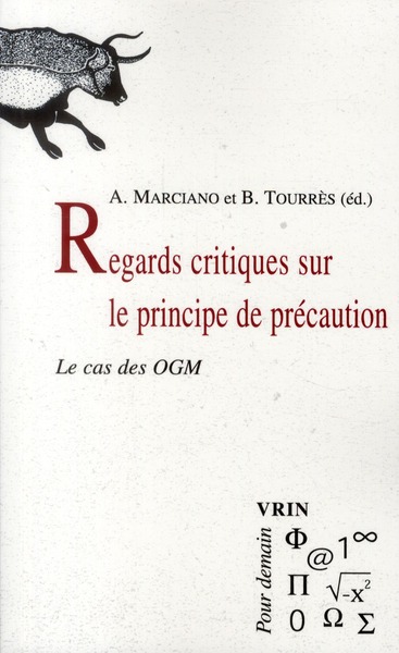 REGARDS CRITIQUES SUR LE PRINCIPE DE PRECAUTION LE CAS DES OGM