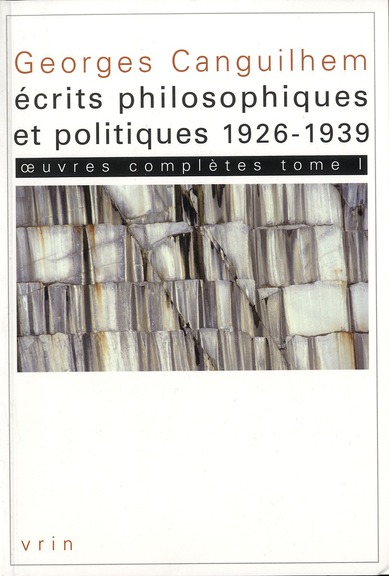 OEUVRES COMPLETES TOME I ECRITS PHILOSOPHIQUES ET POLITIQUE (1926-1939)