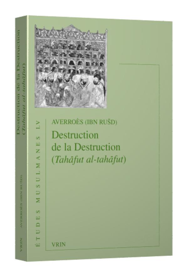 DESTRUCTION DE LA DESTRUCTION