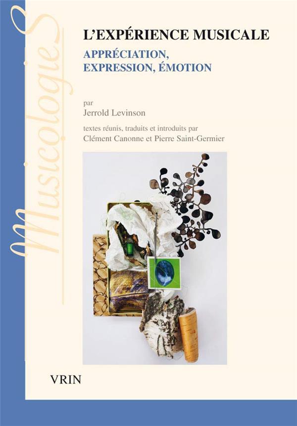 L EXPERIENCE MUSICALE APPRECIATION, EXPRESSION, EMOTION