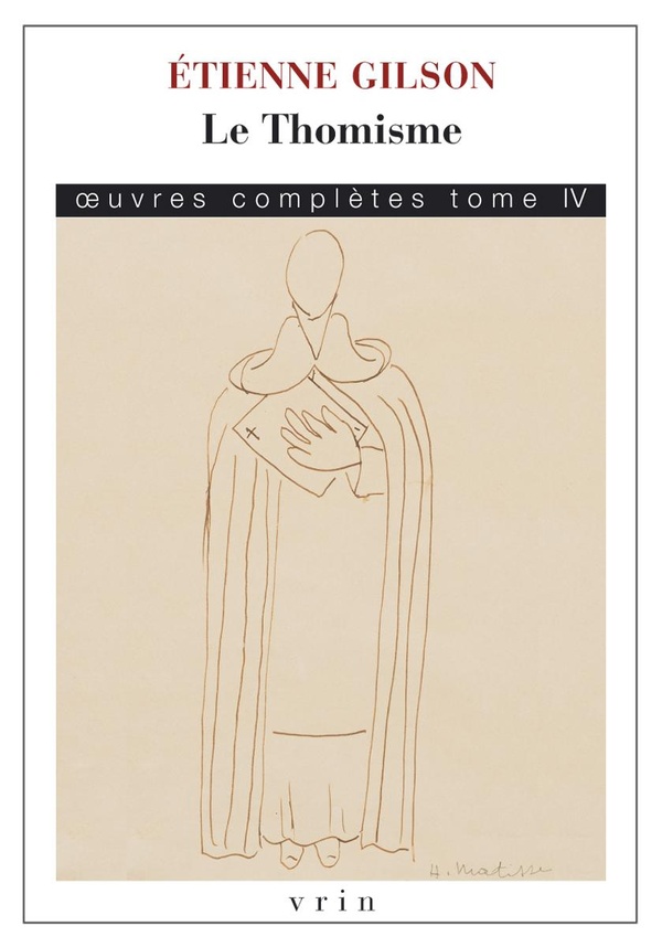LE THOMISME - (OEUVRES COMPLETES, TOME IV)