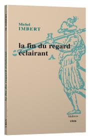 LA FIN DU REGARD ECLAIRANT