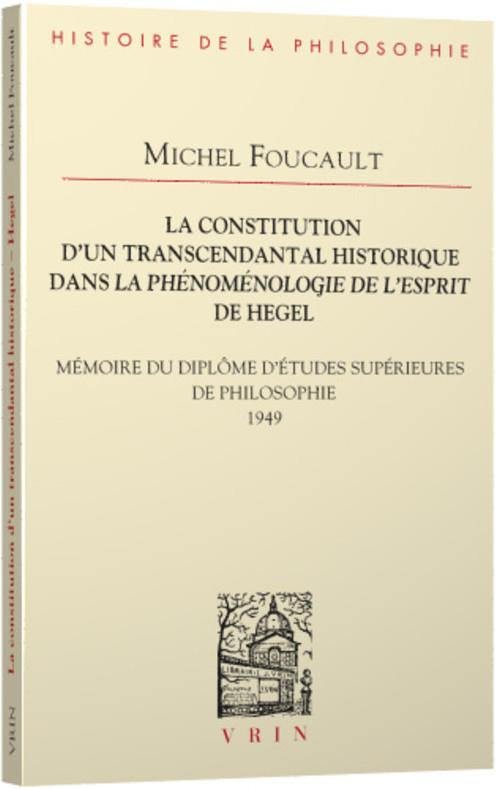 LA CONSTITUTION D'UN TRANSCENDANTAL HISTORIQUE DANS LA PHENOMENOLOGIE DE L'ESPRIT DE HEGEL - MEMOIRE