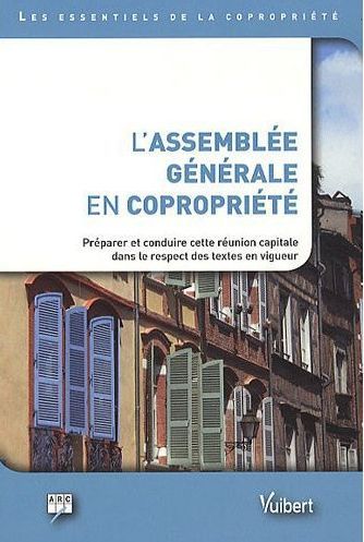 L'ASSEMBLEE GENERALE EN COPROPRIETE