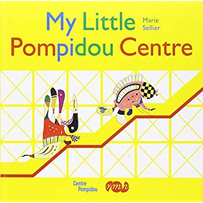 MY LITTLE POMPIDOU CENTER (ANGLAIS)