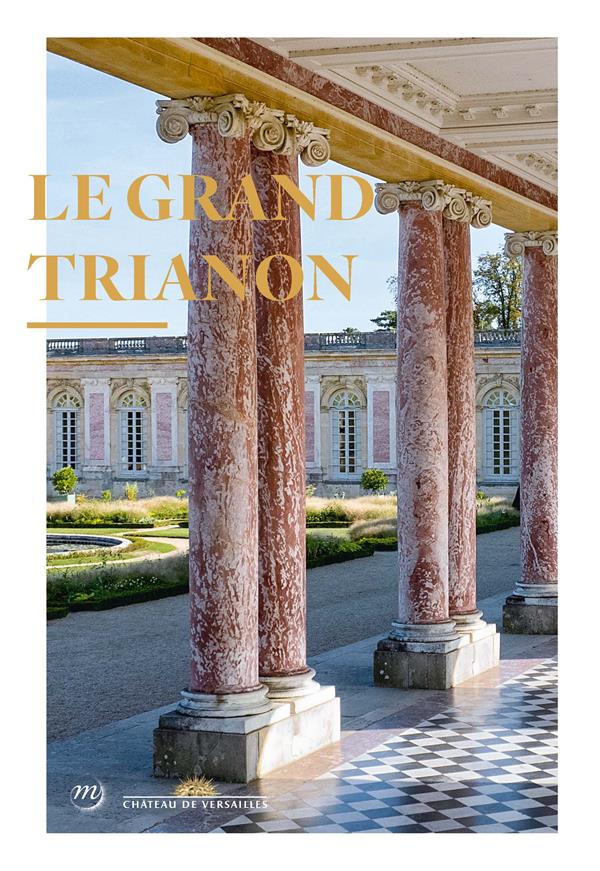 VERSAILLES, GRAND TRIANON