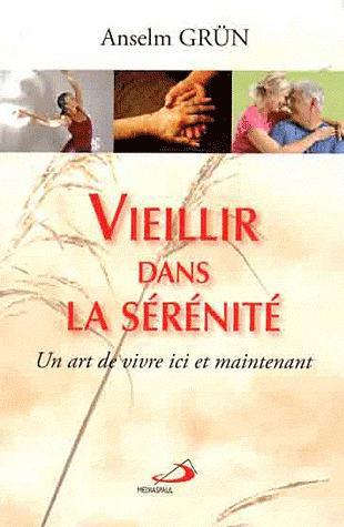 VIEILLIR DANS LA SERENITE