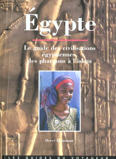 EGYPTE - GUIDE DU VOYAGEUR