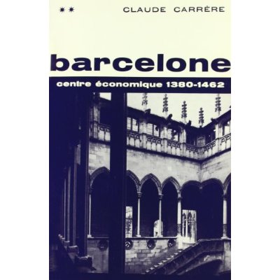 BARCELONE, CENTRE ECONOMIQUE A L'EPOQUE DES DIFFICULTES, 138