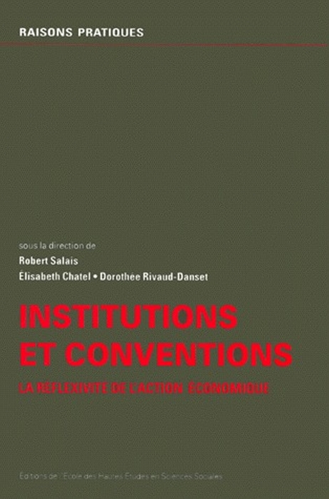 INSTITUTIONS ET CONVENTIONS LA REFLEXIVITE DE L'ACTION ECONO