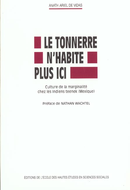 LE TONNERRE N'HABITE PLUS ICI CULTURE ET MARGINALITE CHEZ LE