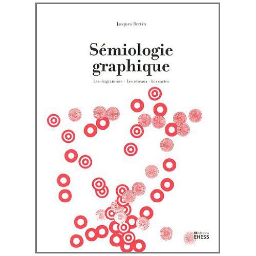 SEMIOLOGIE GRAPHIQUE - LES DIAGRAMMES, LES RESEAUX, LES CART