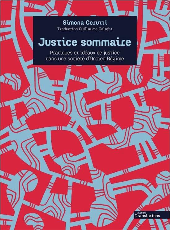 JUSTICE SOMMAIRE - PRATIQUES ET IDEAUX DE JUSTICE DANS UNE S