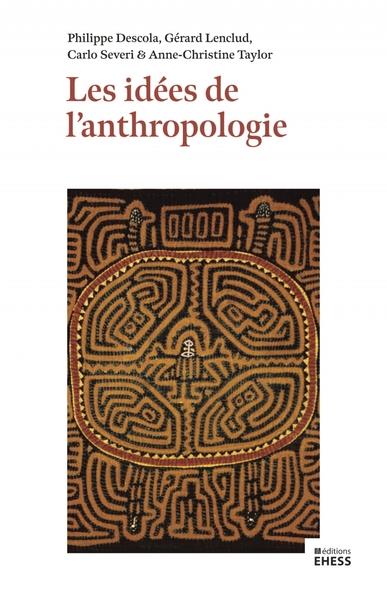 LES IDEES DE L'ANTHROPOLOGIE