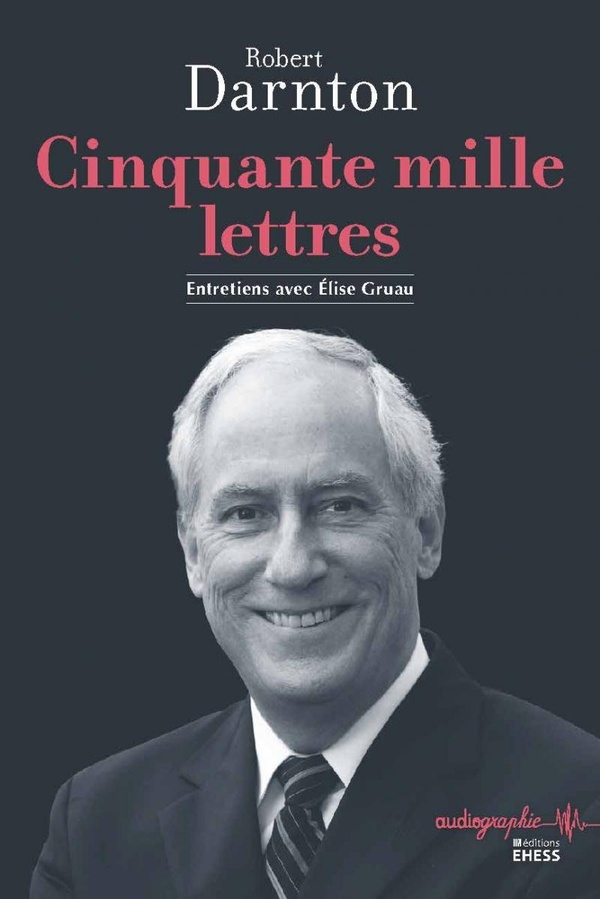 CINQUANTE MILLE LETTRES - ENTRETIENS AVEC ELISE GRUAU