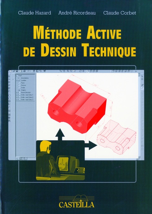 METHODE ACTIVE DE DESSIN TECHNIQUE CAP, BAC PRO (2003) - REFERENCE